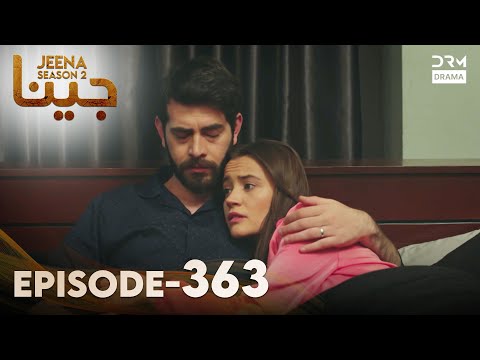 Turkish Drama in Urdu | JEENA Season 2 Episode 363 | Urdu Dubbed | UH1O