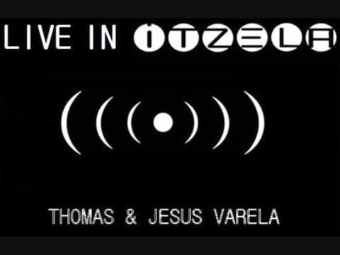 Itzela - Live in Itzela - Dj's Thomas & Jesús Varela