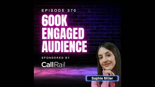 Growing an Engaged Audience of 600,000 on Social Media with Sophie Miller, Pretty Little Marketer...