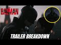 The Batman Trailer 3 BREAKDOWN - The Bat and The Cat