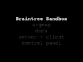 Braintree Sandbox Guide