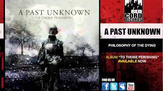 A Past Unknown, Philosophy Of Dying