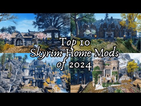 Top 10 Skyrim Home Mods of 2024!