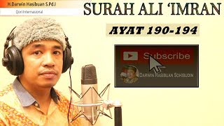 Download lagu H.Darwin Hasibuan S.Pd.I Surah Ali Imran Ayat 190-194 mp3