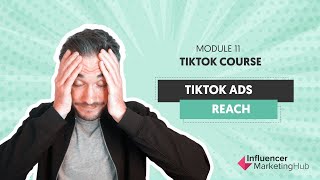 How to use TikTok adverts for your brand - Free TikTok Course - Module 11