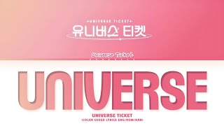 Universe Ticket Universe Lyrics (Color Coded Lyrics)