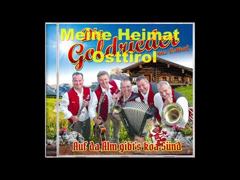 Die Goldrieder Hörprobe CD 2020 Meine Heimat Osttirol