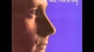 Phil Collins - It Don't Matter To Me
