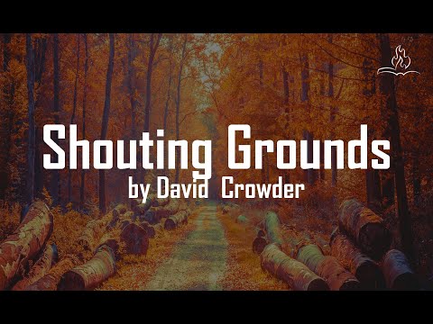 Shouting Grounds