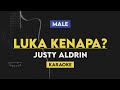 [Karaoke] Luka Kenapa - Justy Aldrin (Karaoke Lirik)