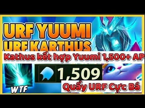 #1 *1,500+ AP* Kathus kết hợp Yuumi Chế độ URF - New Combo Mới - URF COMBO BROKE THE GAME