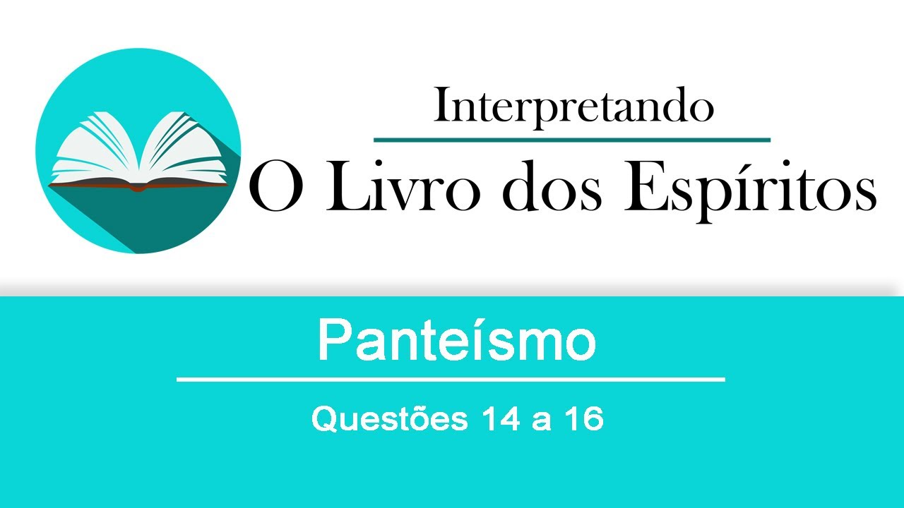 Panteísmo - Questões de 14 a 16