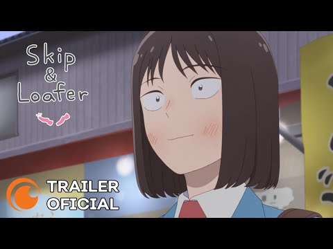 Trailer de Skip and Loafer (2023)