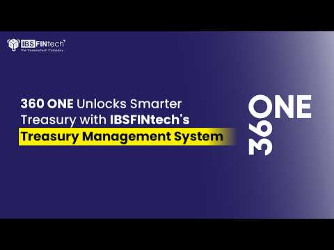 360 ONE unlocks smarter treasury with IBSFINtech TMS
