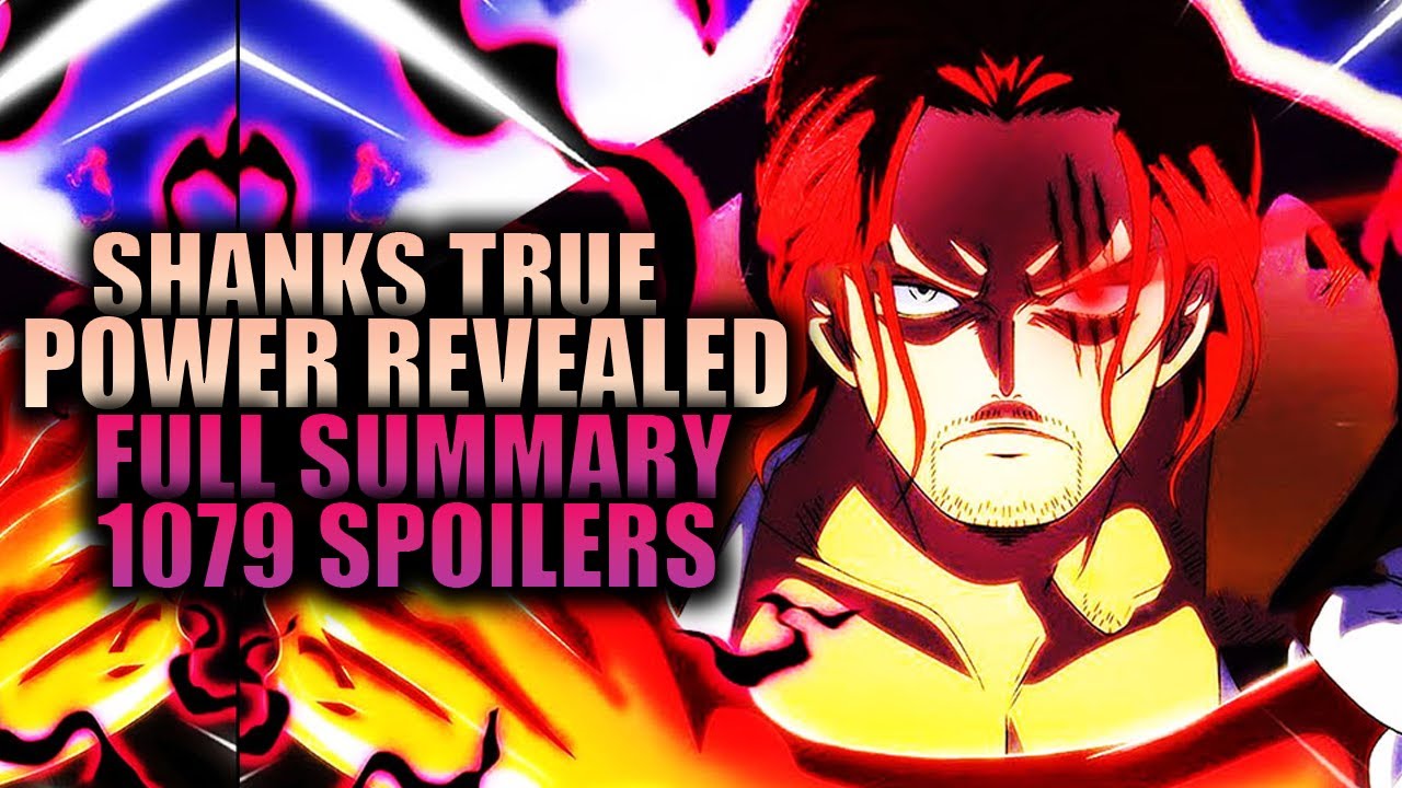 SHANKS TRUE POWER REVEALED (Full Summary) / One Piece Chapter 1079 Spoilers
