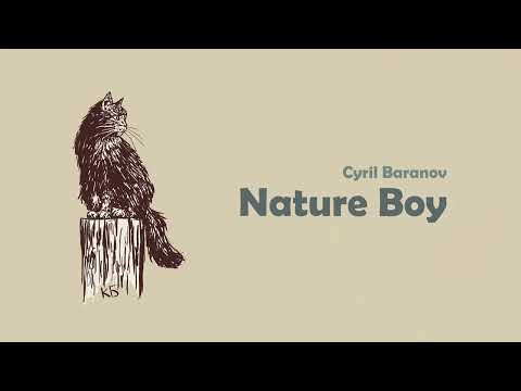 Cyril Baranov - Nature Boy