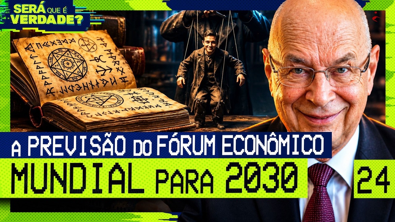 A SOMBRIA PREVISÃO DO FÓRUM ECONÔMICO MUNDIAL PARA 2030 - Será Que É Verdade? #024