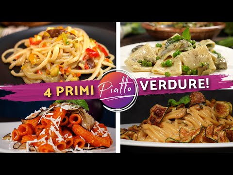 4 PRIMI PIATTI per la Primavera e l'Estate con VERDURE DI STAGIONE - Facili Golosi Veloci!