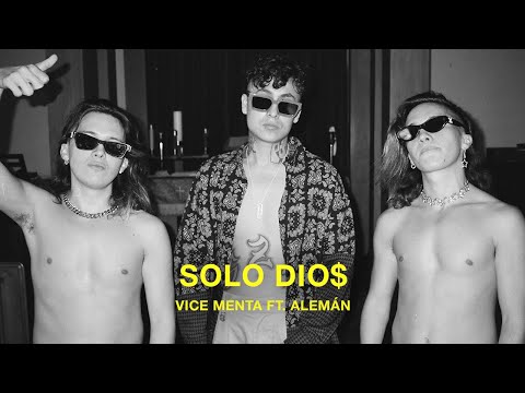 VICEMENTA x  Aleman -  SOLO DIO$ (OFFICIAL VIDEO)