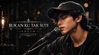 Download lagu BUKAN KU TAK SUDI - IKLIM | COVER   LIRIK by (Musik Only) mp3