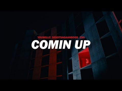 Sekstsagaanbogd, 290, YOUWILLC, @fruitybaachka - COMIN UP (Official Music Video)