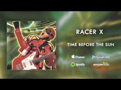Racer X - Time Before The Sun (Official Audio)