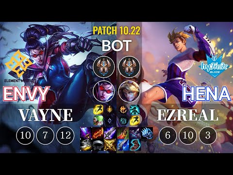 EM Envy Vayne vs hyF Hena Ezreal Bot - KR Patch 10.22