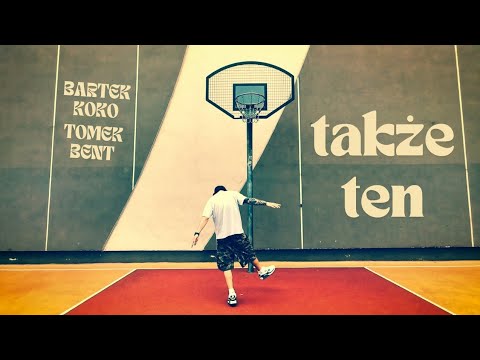 Bartek KOKO/TOMEK BENT - Także ten (VIDEO)