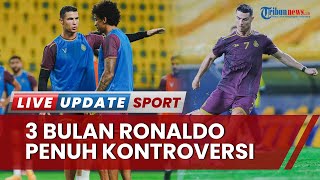 Selama 3 Bulan Ronaldo di Arab Saudi, Al Nassr Justru Sial dalam 2 Kompetisi dan Penuh Kontroversi