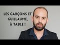 Les Garçons et Guillaume à Table (monologue)