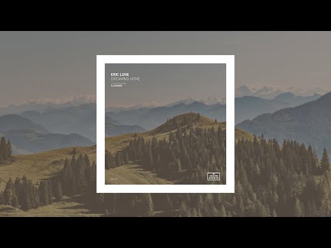 Eric Lune - Dreaming Home [Sound Avenue]
