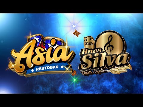HNOS SILVA - LA PRINCECITA - TENGO MUCHO QUE APRENDER DE TI - REGRESA A MI LADO - ASIA RESTOBAR