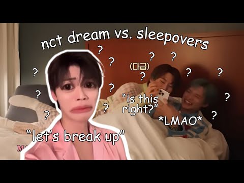 sleepovers with nct dream goes hard (hard to actually sleep)