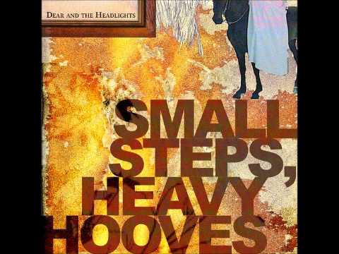 Skinned Knees and Gapped Teeth - Dear and The Headlights