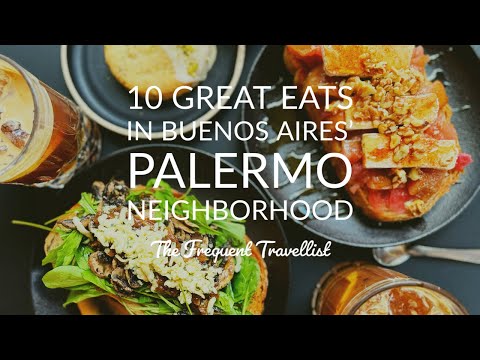 Best Places to Eat in Buenos Aires' Palermo Neighborhood