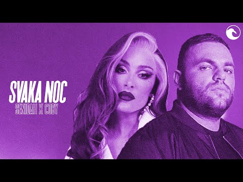 SENIDAH x COBY - SVAKA NOC