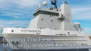 Building The First Maritime Spaceport for Tourism