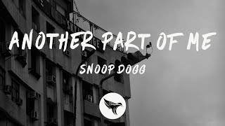 Snoop Dogg - Another Part Of Me (Lyrics) ft. Dr. Dre and Sting