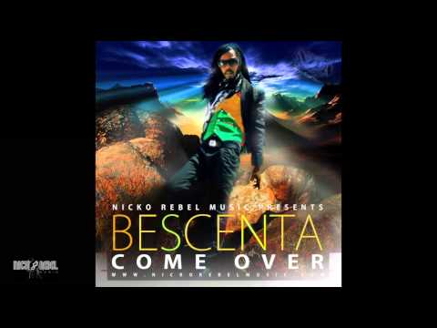 Bescenta - Come Over (Official Audio)