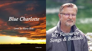 Blue Charlotte - John Mellencamp (cover by Harry Ross)