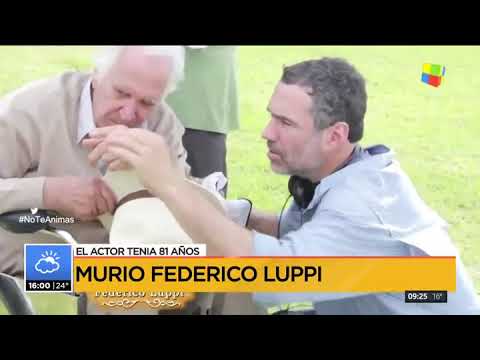 A los 81 años, falleció Federico Luppi