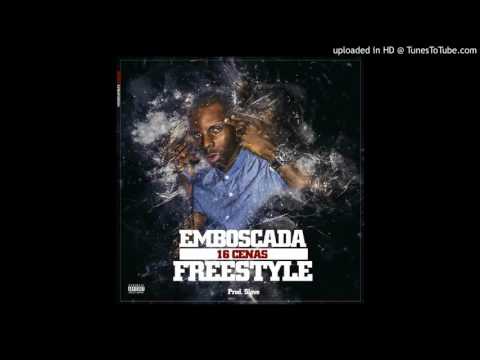 16 Cenas - Emboscada Freestyle (Prod. Slave)