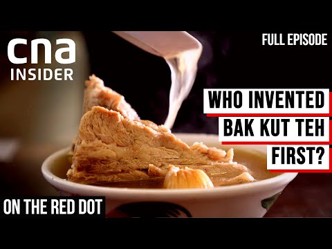 Bak Kut Teh: A Singaporean Or Malaysian Creation? | On The Red Dot: Food Fight - Part 2/4