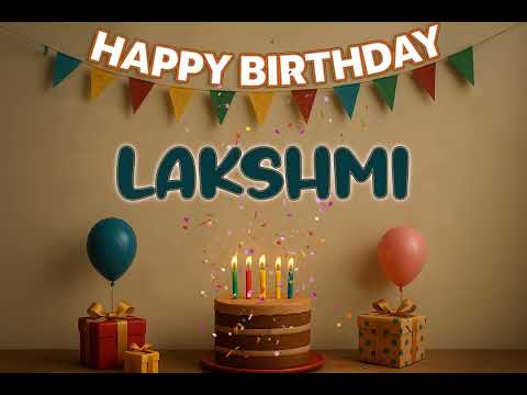 LAKSHMI’s Happy Birthday Song 🎈 | Custom Track by XBirthdays for Kids & Adults