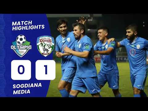 Superliga - 2024 16-tur | Olimpik - Soʻgʻdiyona (0-1) Highlights