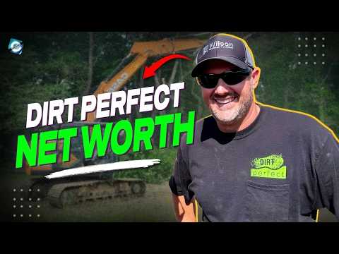 Dirt Perfect Net Worth