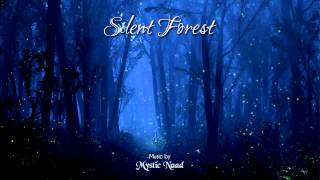 Enchanting Music - Silent Forest
