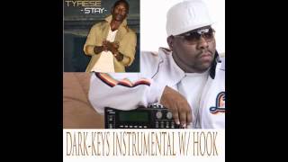 Tyrese - Stay INSTRUMENTAL WITH HOOK  DK REMAKE
