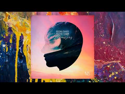 Booka Shade & Rashid Ajami — Memories (Extended Mix)