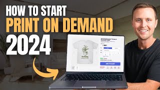 Easiest Way To Start Print On Demand in 2024
